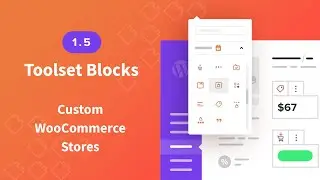 Toolset 1.5 - Build Custom WooCommerce Sites