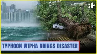 Typhoon Wipha Hits Hong Kong, South China