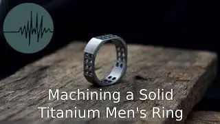 Machining a brushed finish solid titanium men's ring