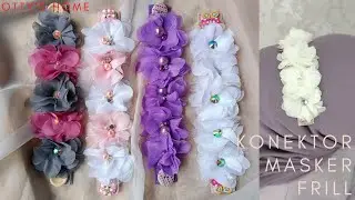 Konektor Masker Bunga Frill | DIY Frill Flower Mask Connector