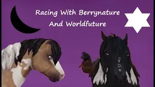 Racing With Berrynature And Worldfuture