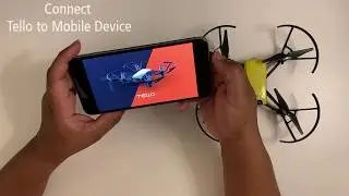 Tello - How to Connect to Mobile Device