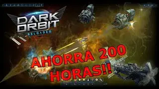 Como ahorrar 200 horas en el inicio de tu cuenta DARKORBIT 2025