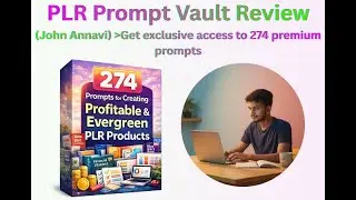 PLR Prompt Vault Review (John Annavi) ll, Get exclusive access to 274 premium prompts.