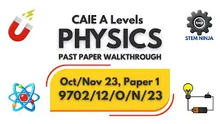 9702/12/O/N/23 - CIE AS Levels Physics -  Oct/Nov 2023 - Paper 1(AS Multiple Choice)