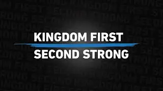 Scriptural Integrity // Kingdom First Second Strong // Dr. John Birchett // 11:00am