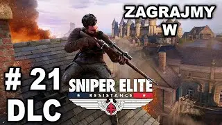Zagrajmy w Sniper Elite: Resistance cz. 21 - W zasięgu ognia (Striking Range) 2/3 DLC.