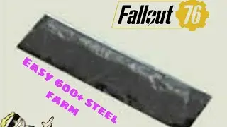 *INSANE* Steel Farm 600+ Per Run | No Glitches/exploits | Fallout 76