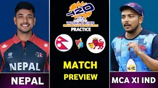 Nepal vs MCA President&rsquo;s XI | T20 World Cup 2026 Preparation Match | Match Preview | Mumbai