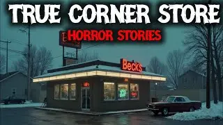 11 TRUE Corner Store Horror Story For Sleep | Trapped at the Corner Store 😱