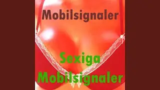Sexiga mobilsignaler (Mobilsignaler)
