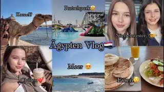Ägypten Vlog 🇪🇬