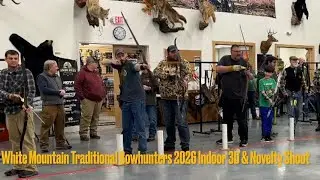 White Mountain Traditional Bowhunters NH Indoor Traditional 3D & Novelty shoot 2026!!!