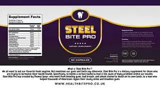 Steel Bite Pro Dental Health Care Supplement Pills 2021 Best Review