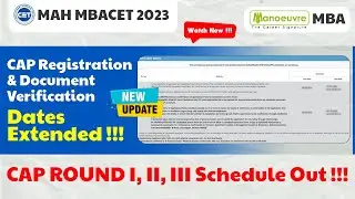 MH MBA CET 2023 -CAP Round 1, 2, 3 Schedule Out |Registration & Document Verification Dates Extended