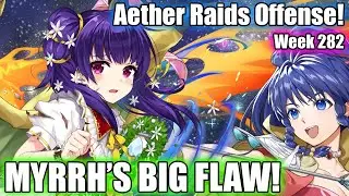 V!Myrrh Defenses Have A Glaring Weakness | Aether Raids - Week 282 [FEH]