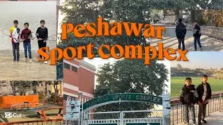 Peshawar sports complex/qayyum sports complex/famous places of Peshawar 