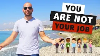 DON'T LET Your Job Define You (Motivational Video)