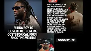 Burna Boy проведет полный цикл похорон жертв стрельбы в Калифорнии