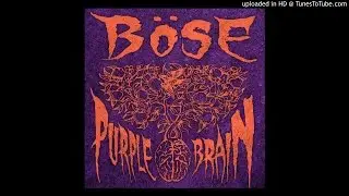 B&ouml;se - Purple Brain (Full Album 2016)