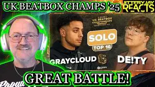 Graycloud vs Deity - UK Beatbox Championships 2025 - Solo Top 16 Battle - Reaction