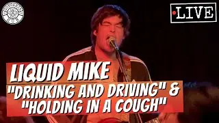 Liquid Mike 
