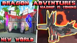 MAGMIP IS COMING IN 3 DAYS + New World! |Roblox Dragon Adventures|