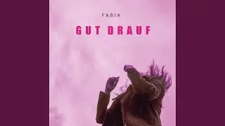 gut drauf