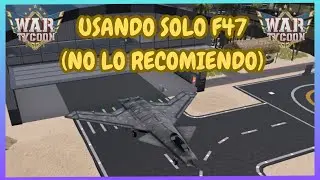 USO SOLO F47 EN WAR TYCOON SALE MAL