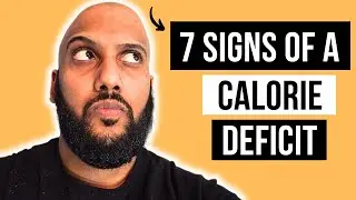 7 Signs You Are In A Calorie Deficit (YOU MUST KNOW THIS!)
