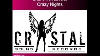 Sergio Castilla, Bart Miranda - Crazy Nights (Original Mix)