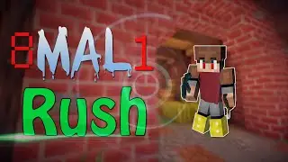 8mal1 Rush #1