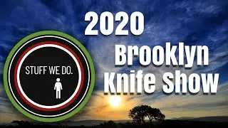 Brooklyn Knife Show 2020.