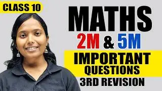 Class 10 Maths 🔥 Confirm 2 & 5 Marks Questions | 3rd Revision Exam 2026