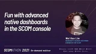 Развлечения с расширенными собственными панелями управления в консоли SCOM от Вэй Хао Лима