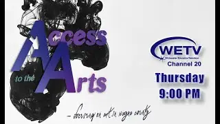 Access to the Arts - (Ep. 2402) Earlham College, Artisit Spotlight and Jessica Raposo