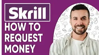 How To Request Money on Skrill | Step-by-Step Guide 2025