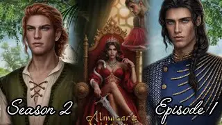 ALMAZAR&rsquo;S LEGACY: S2EP1 ❤️ISKHAN❤️/Calm/Ruthlessness 😈