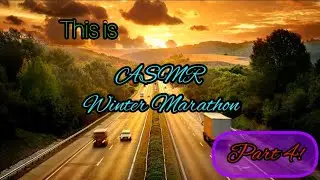 ASMR Winter Marathon Part 4 #asmr #asmrtruck #asmrdriving