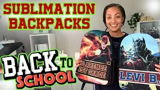 SUBLIMATION TUTORIAL: BOOKBAGS FOR BACK TO SCHOOL | HOW TO SUBLIMATE BOOKBAGS FOR BEGINNERS | CANVA