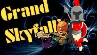 Grand Skyfall!