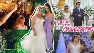 Um Dia Especial! VLOG- CASAMENTO