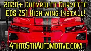 2020+ Corvette EOS Z51 High Wing Install video