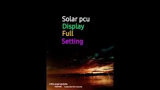 12.5kva solar pcu full Display settings 👌 😍.#vishwajit vlogs