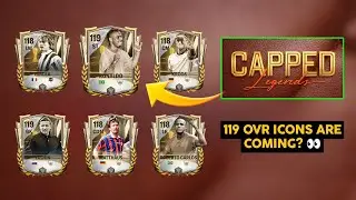 UPCOMING CAPPED LEGENDS ICONS LE*KED 👀🥵 119 OVR ICONS ARE COMING 😨 R9, GINOLA, KROOS ARE CONFIRMED 🤩