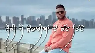 KARAN  AUJLA  RAP Laffafe rap whatsapp status