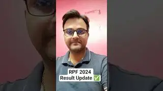 🔥RPF 2024 Result Update ✅ #akashchaturvedisir