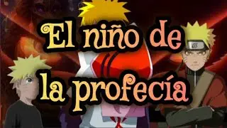 Naruto El ni&ntilde;o de la profec&iacute;a - la letra tiene spoiler del anime / canci&oacute;n de Naruto 
