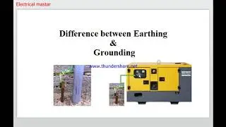 difference between earthing and grounding