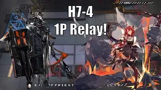 [Arknights] H7-4 - 1P Relay! Patriot vs. Surtr!!!